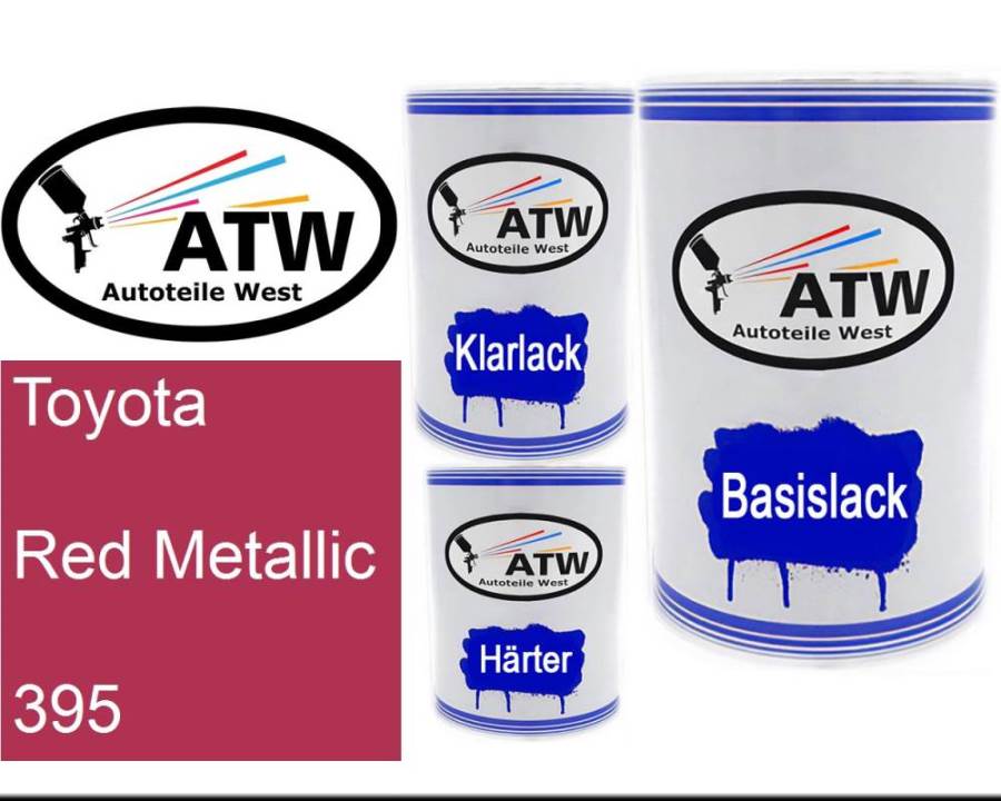 Toyota, Red Metallic, 395: 500ml Lackdose + 500ml Klarlack + 250ml Härter - Set, von ATW Autoteile West.